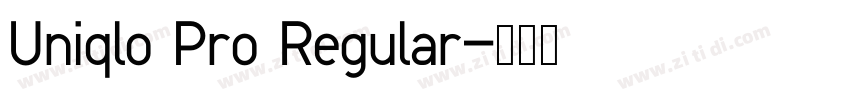 Uniqlo Pro Regular字体转换